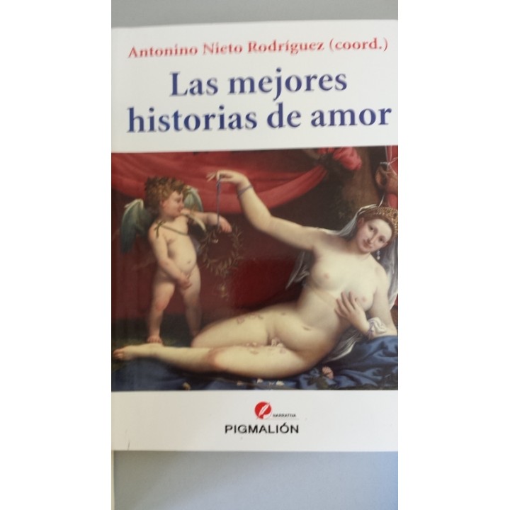 Las mejores historias de amor o Cómo rompimos la muerte a besos